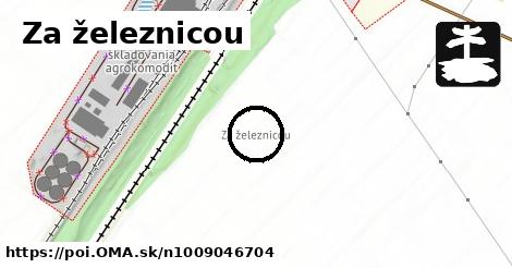 Za železnicou