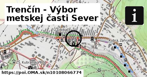 Trenčín - Výbor metskej časti Sever