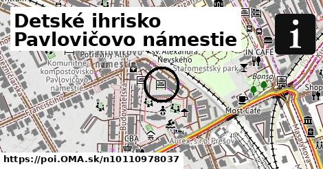 Detské ihrisko Pavlovičovo námestie