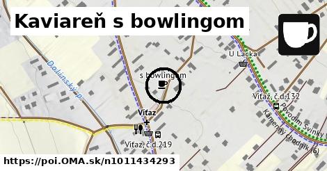 Kaviareň s bowlingom