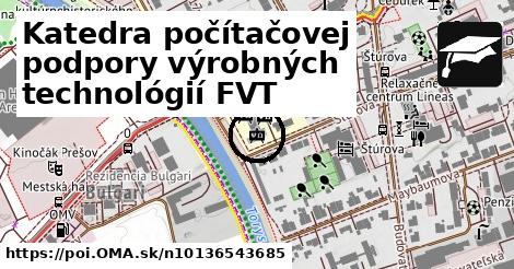 Katedra počítačovej podpory výrobných technológií FVT