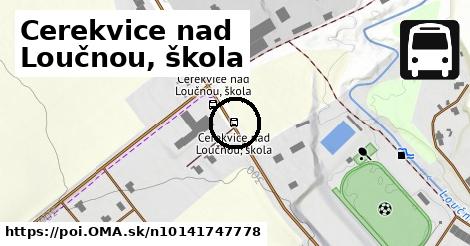 Cerekvice nad Loučnou, škola