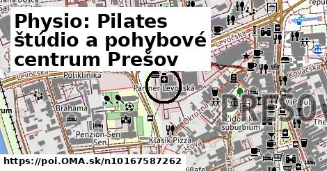 Physio: Pilates štúdio a pohybové centrum Prešov