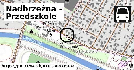 Nadbrzeżna - Przedszkole