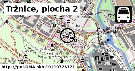 Tržnice, plocha 2