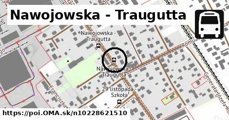 Nawojowska - Traugutta