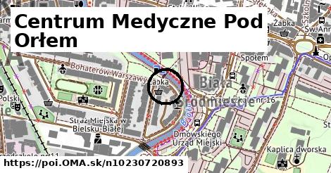 Centrum Medyczne Pod Orłem