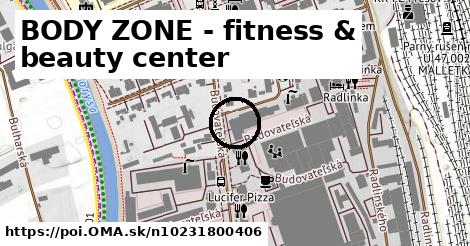 BODY ZONE - fitness & beauty center