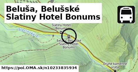 Beluša, Belušské Slatiny Hotel Bonums