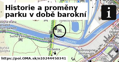 Historie a proměny parku v době barokní