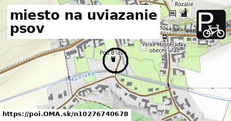 miesto na uviazanie psov