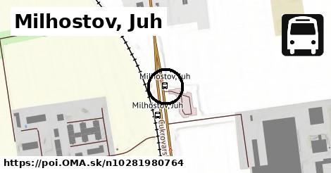 Milhostov, Juh