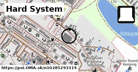 Hard System