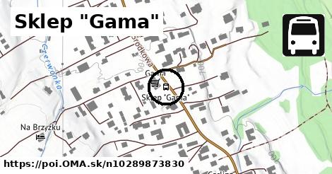 Sklep "Gama"