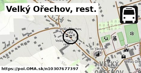 Velký Ořechov, rest.