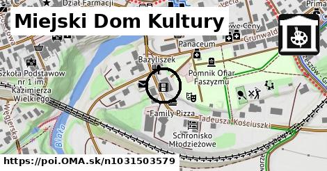 Miejski Dom Kultury