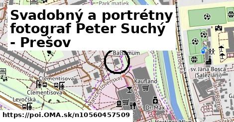 Svadobný a portrétny fotograf Peter Suchý - Prešov