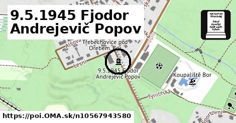 9.5.1945 Fjodor Andrejevič Popov