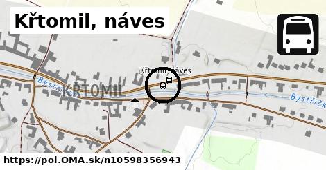 Křtomil, náves