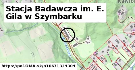 Stacja Badawcza im. E. Gila w Szymbarku