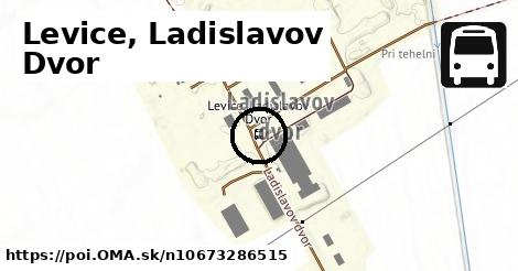 Levice, Ladislavov Dvor