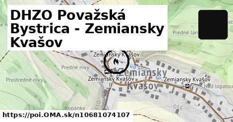 DHZO Považská Bystrica - Zemiansky Kvašov