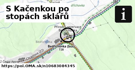 S Kačenkou po stopách sklářů