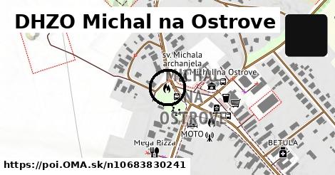 DHZO Michal na Ostrove