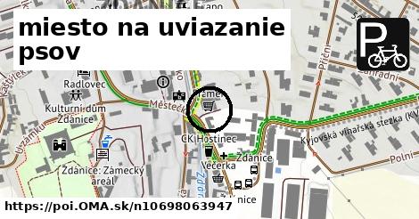 miesto na uviazanie psov