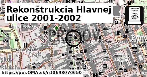 Rekonštrukcia Hlavnej ulice 2001-2002