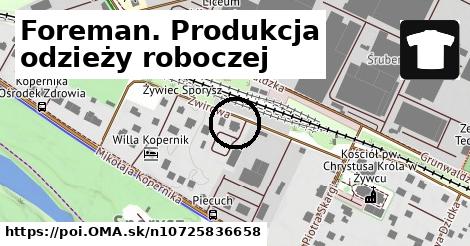 Foreman. Produkcja odzieży roboczej