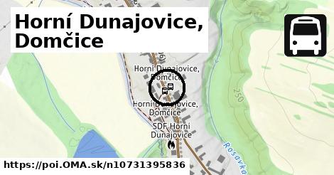 Horní Dunajovice, Domčice