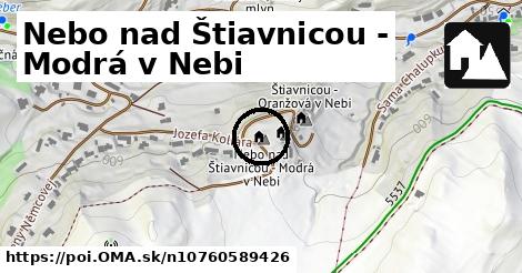 Nebo nad Štiavnicou - Modrá v Nebi