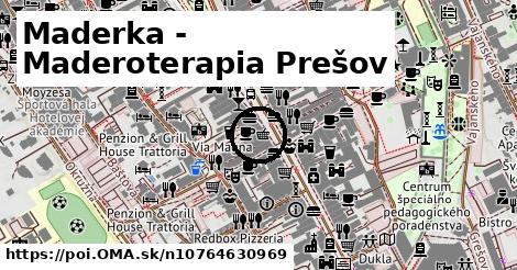 Maderka - Maderoterapia Prešov