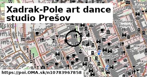 Xadrak-Pole art dance studio Prešov