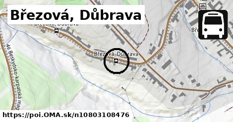 Březová, Důbrava