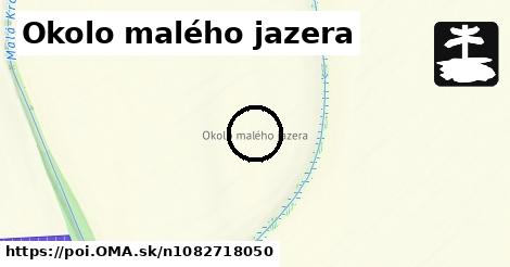 Okolo malého jazera