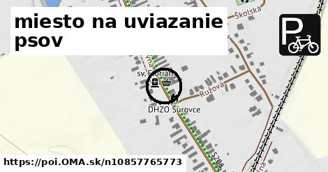 miesto na uviazanie psov