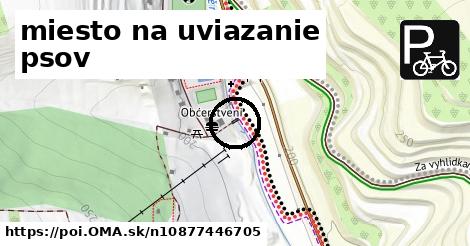 miesto na uviazanie psov