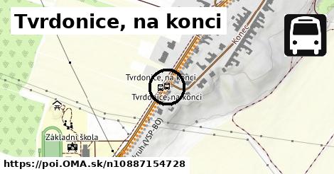 Tvrdonice, na konci