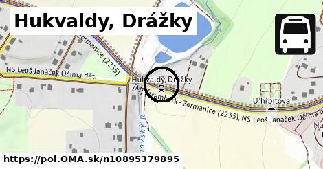 Hukvaldy, Drážky