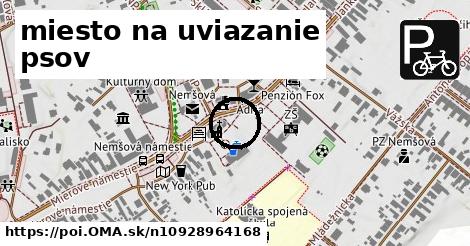 miesto na uviazanie psov