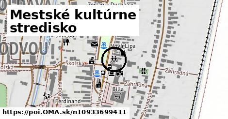 Mestské kultúrne stredisko