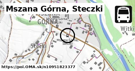 Mszana Górna, Steczki