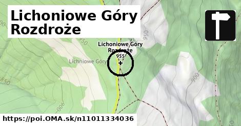 Lichoniowe Góry Rozdroże