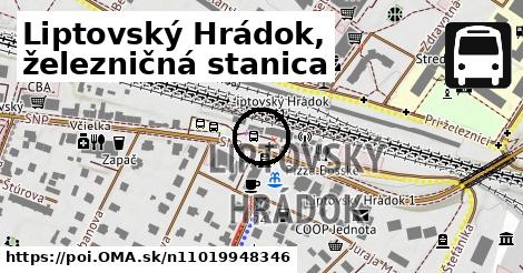 Liptovský Hrádok, železničná stanica