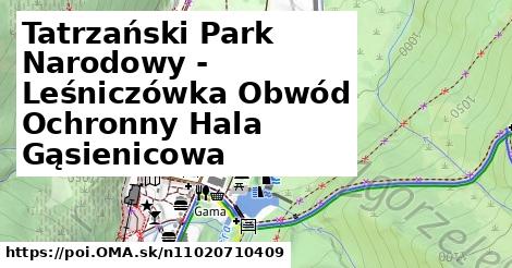 Tatrzański Park Narodowy - Leśniczówka Obwód Ochronny Hala Gąsienicowa