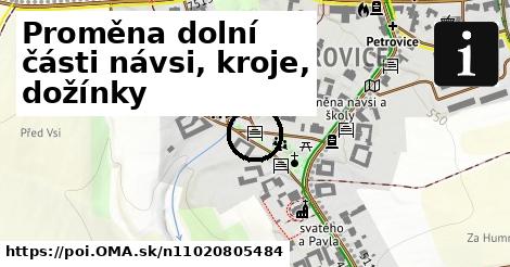 Proměna dolní části návsi, kroje, dožínky