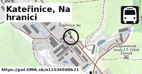 Kateřinice, Na hranici