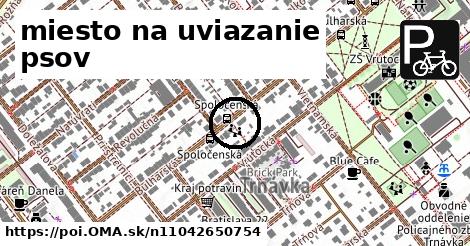 miesto na uviazanie psov